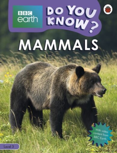 Do You Know? Level 3 ¿ BBC Earth Mammals