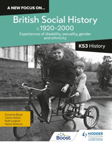 A new focus on...British Social History, c.1920¿2000 for KS3 History: Experiences of disability, sex