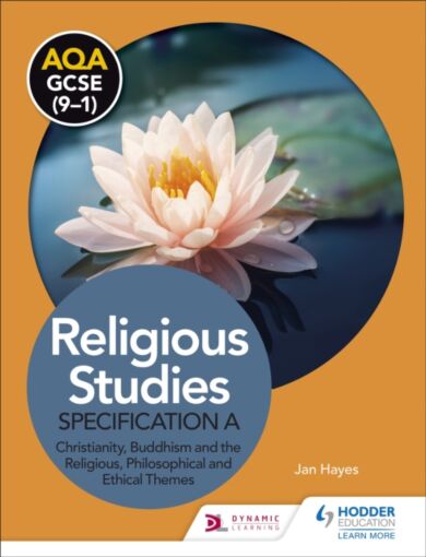 AQA GCSE (9-1) Religious Studies Specification A: Christianity, Buddhism and the Religious, Philosop