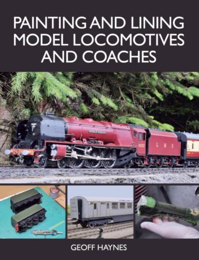 Painting and Lining Model Locomotives and Coaches