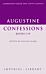 Augustine: Confessions Books I-IV