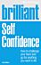 Brilliant Self Confidence