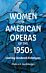 Women in American Operas of the 1950s