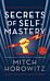 The Secrets of Self-Mastery