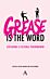 'Grease Is the Word'