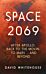 Space 2069