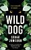 Wild Dog: Sinister and savage psychological thriller