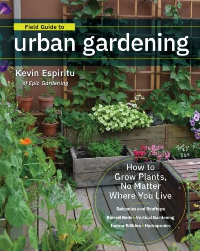 Field Guide to Urban Gardening