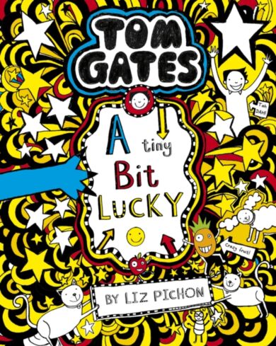 Tom Gates: A Tiny Bit Lucky