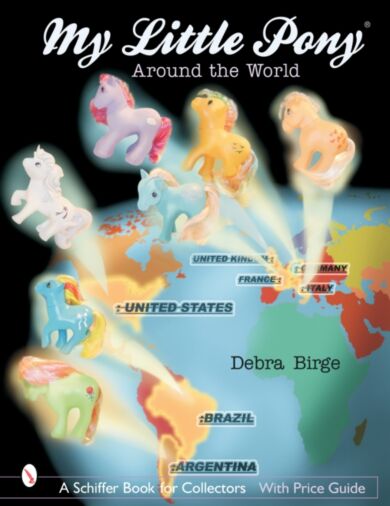 My Little Pony¿ Around the World