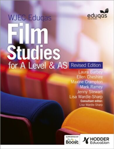 WJEC Eduqas Film Studies for A Level & AS ¿ Student Book - Revised Edition