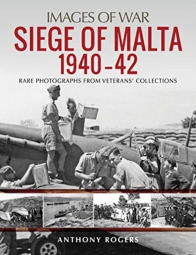 Siege of Malta 1940-42