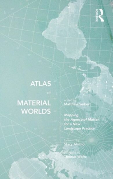 Atlas of Material Worlds