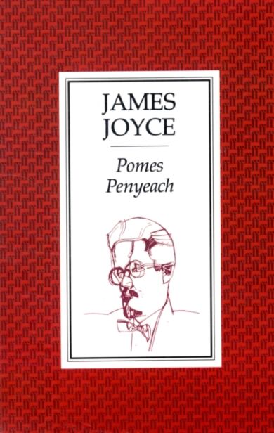 Pomes Penyeach and Other Verses