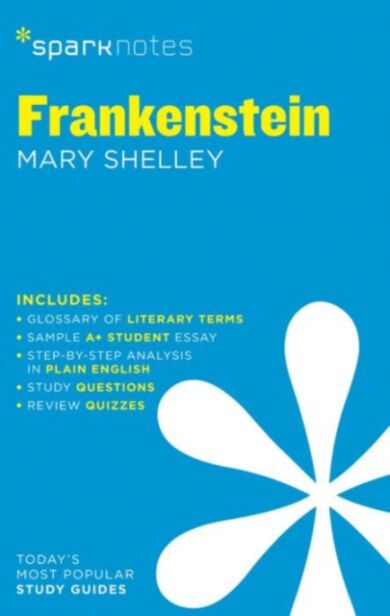 Frankenstein SparkNotes Literature Guide