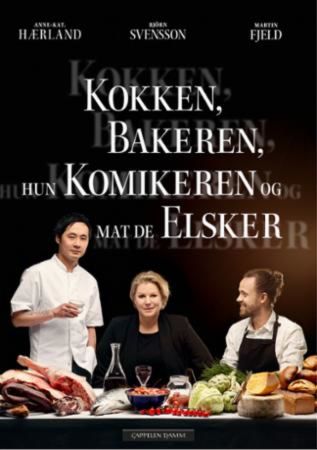 Kokken, bakeren, hun komikeren og mat de elsker