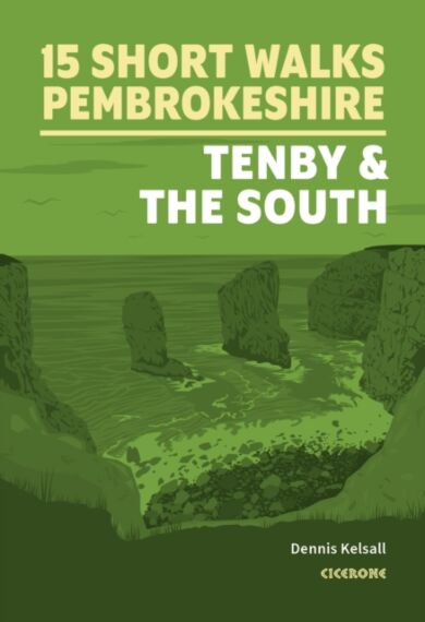 Short Walks in Pembrokeshire: Tenby and the south