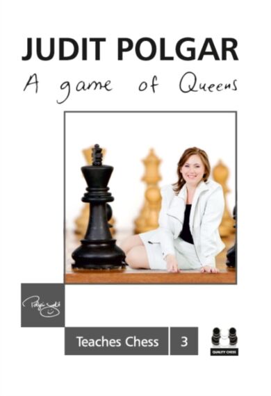 Game of Queens: Judit Polgar Teaches Chess 3