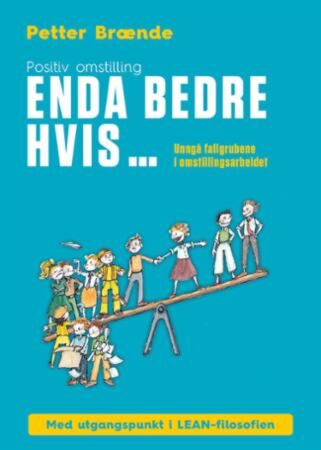 Enda bedre hvis ...