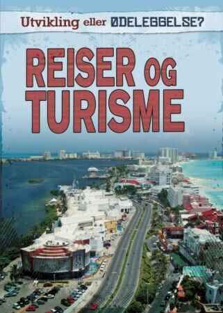 Reiser og turisme