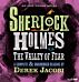 Sherlock Holmes: The Valley Of Fear