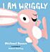 I Am Wriggly