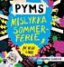 Pyms mislykka sommerferie