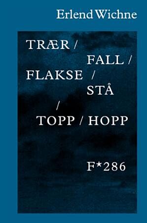 Trær / fall / flakse / stå / topp / hopp