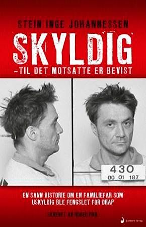 Skyldig - til det motsatte er bevist