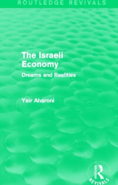 The Israeli Economy (Routledge Revivals)