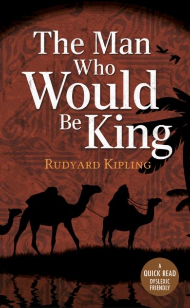 The Man Who Would be King