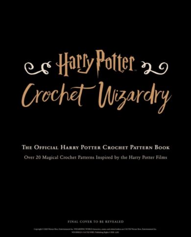 Harry Potter: Crochet Wizardry / Crochet Patterns / Harry Potter Crafts