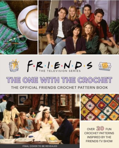 Friends: The One with the Crochet