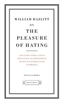 On the Pleasure of Hating