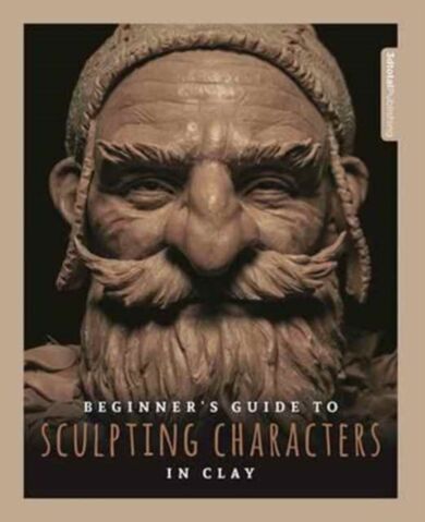 Beginner's Guide to Sculpting Characters in Clay