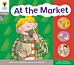 Oxford Reading Tree: Floppy Phonics Sounds & Letters Level 1 More a At the Market