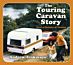 The Touring Caravan Story