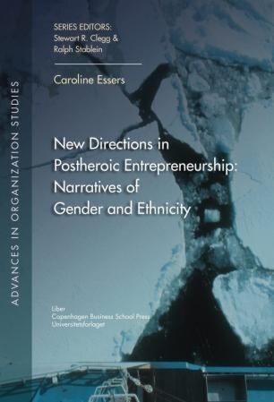 New directions in postheroic entrepreneurship