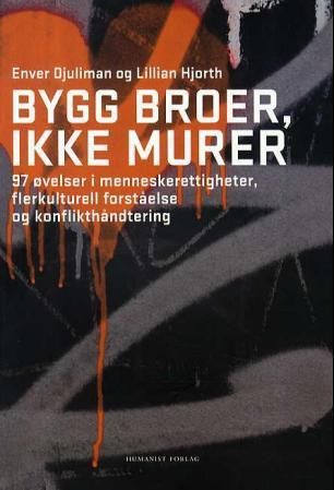 Bygg broer, ikke murer