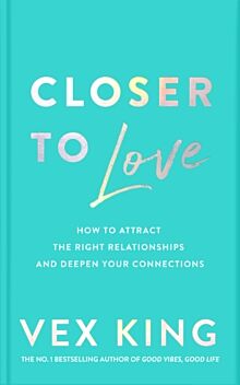 Closer to Love