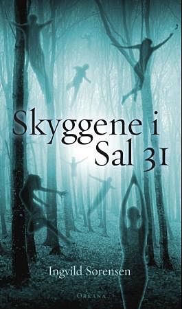 Skyggene i sal 31