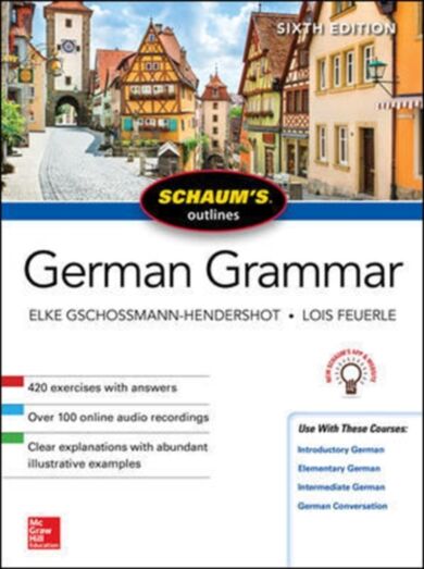 Schaum's Outline of German Grammar, Sixth Edition