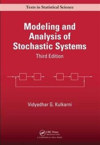 Modeling and Analysis of Stochastic Systems