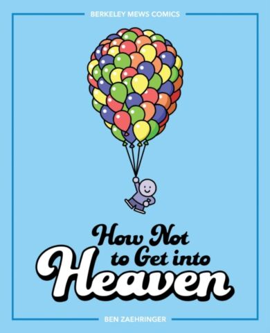 How Not to Get into Heaven