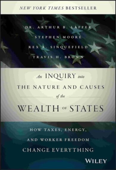 An Inquiry into the Nature and Causes of the Wealth of States