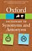 The Oxford Dictionary of Synonyms and Antonyms