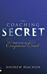 Coaching Secret, The