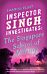 Inspector Singh Investigates: The Singapore School Of Villainy