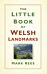 The Little Book of Welsh Landmarks