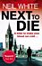 Next to Die